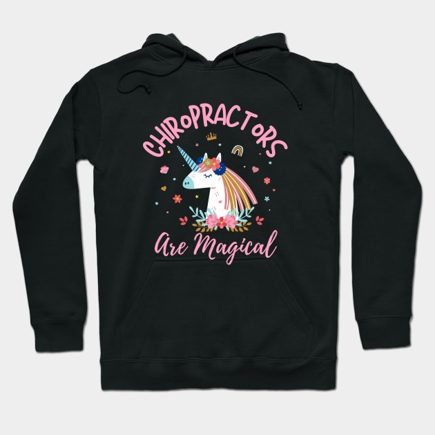 Chiropractors are magical funny chiropractic adjust physician Hoodie by patroart